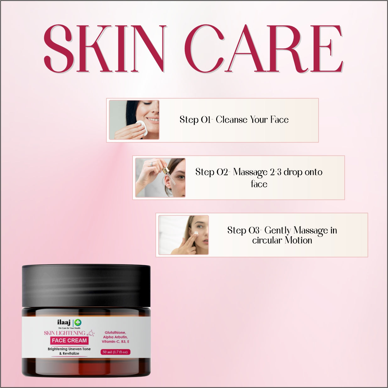 Ilaaj Skin Lightening Face Cream, Glutathione, Alpha Arbutin, Vitamin-C, B3, E, Brightening Uneven Tone & Revitalize, 50ml