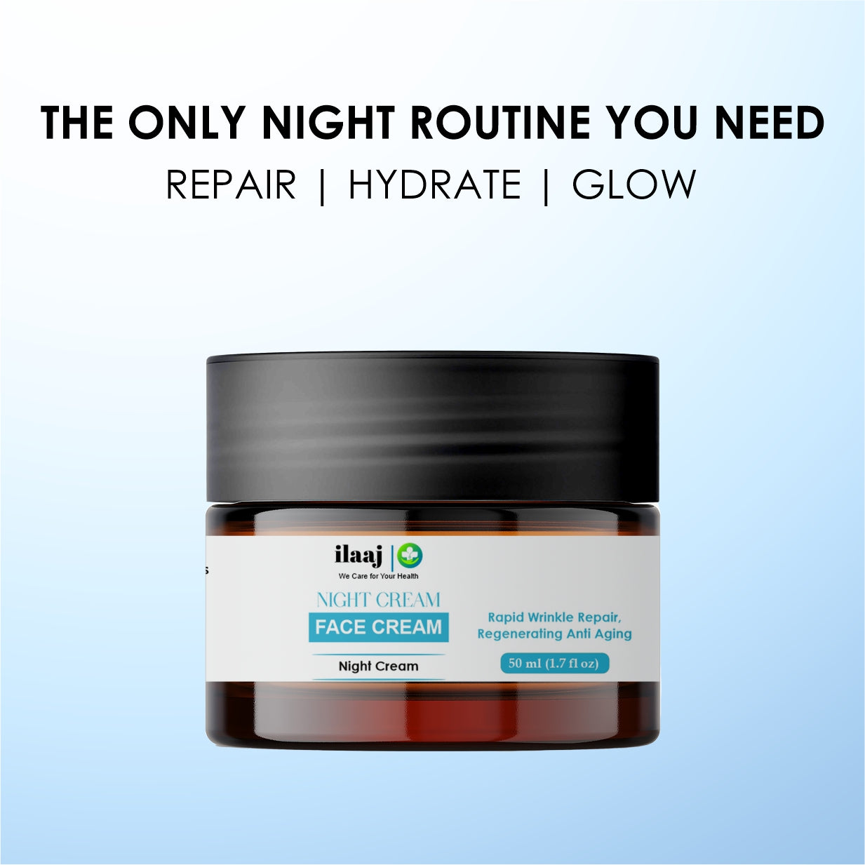 Ilaaj Night Cream Face Cream, Rapid Wrinkle Repair, Regenerating Anti Aging, 50 ml