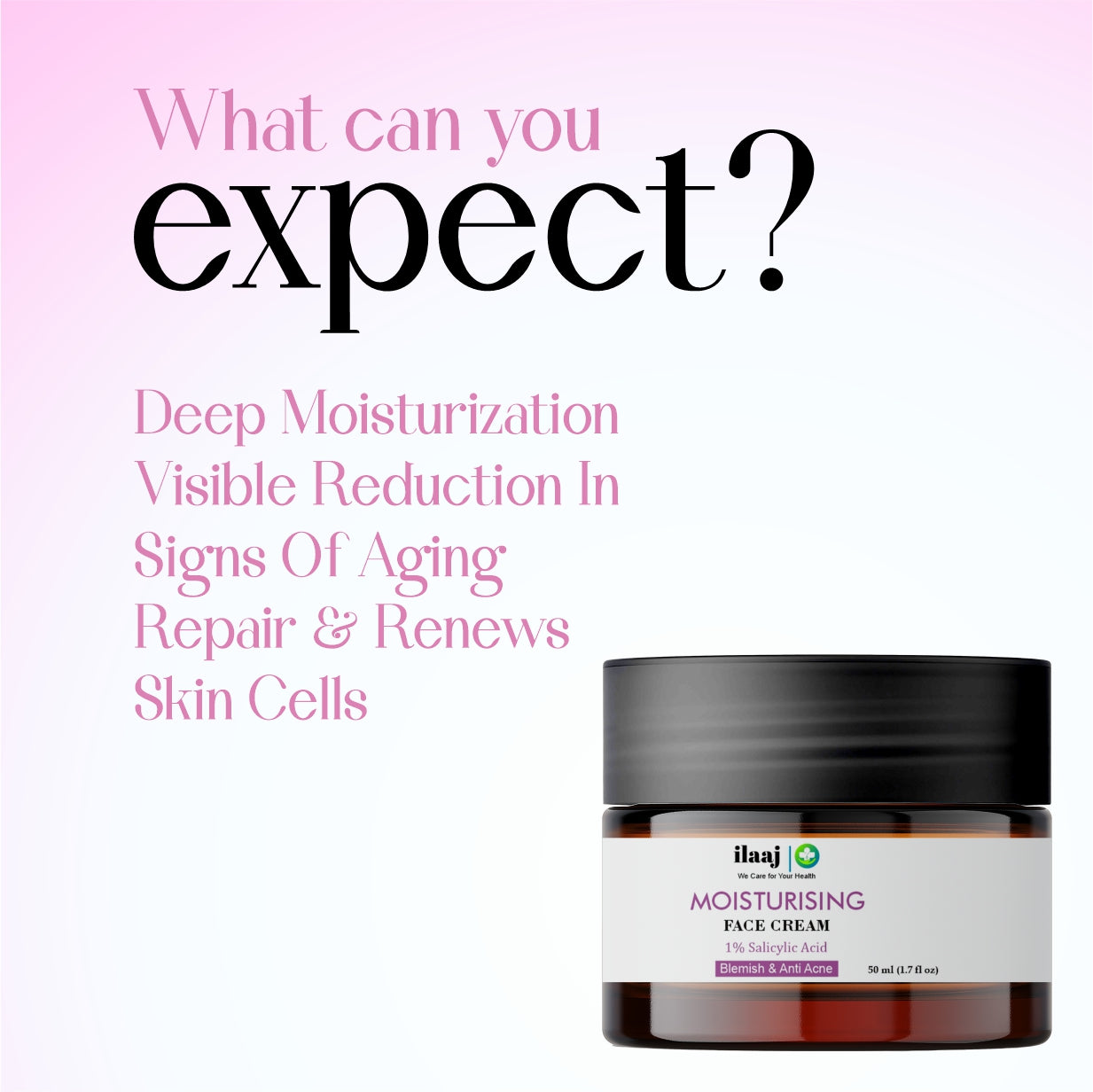 Ilaaj Moisturising Face Cream with Face Brighting , Blemish & Anti Acne Treatment, 50 ml